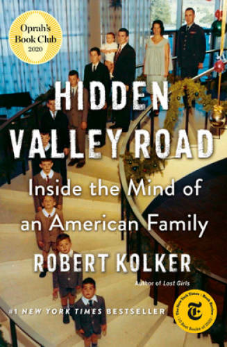 Hidden Valley Road: Inside the Mind of an American Family – VERY GOOD