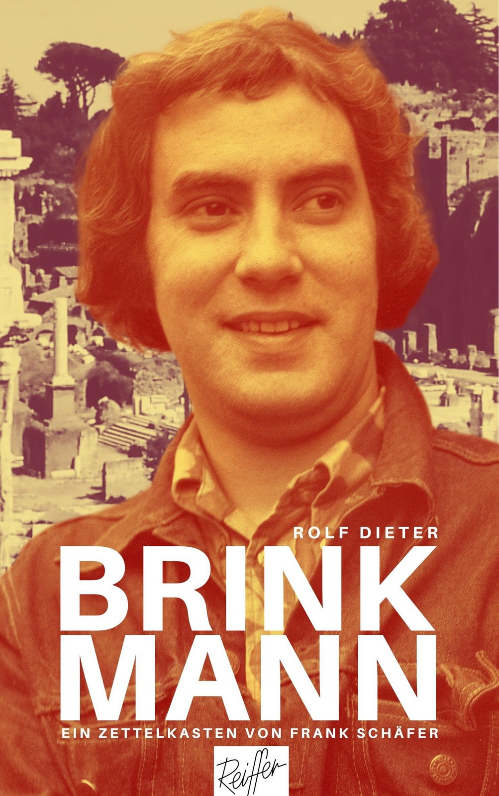 Rolf Dieter Brinkmann Frank Schäfer