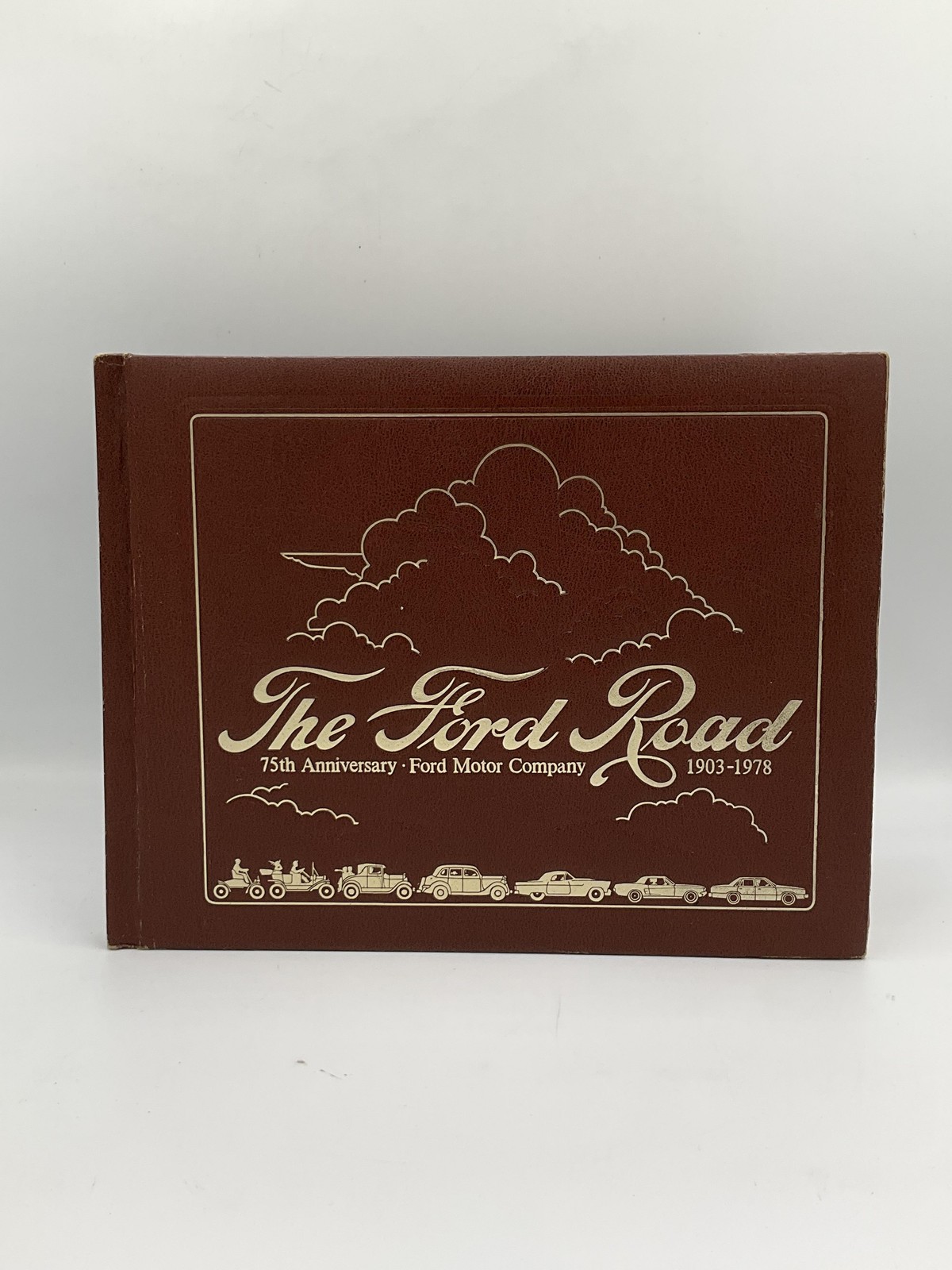 Vintage The Ford Road Lorin Sorensen Abdo Brown HC 1978 USA 75th History