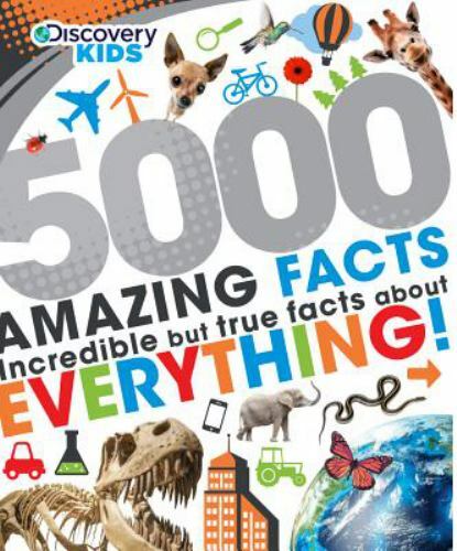 Discovery Kids 5000 Amazing Facts : Incredible but True Facts about…