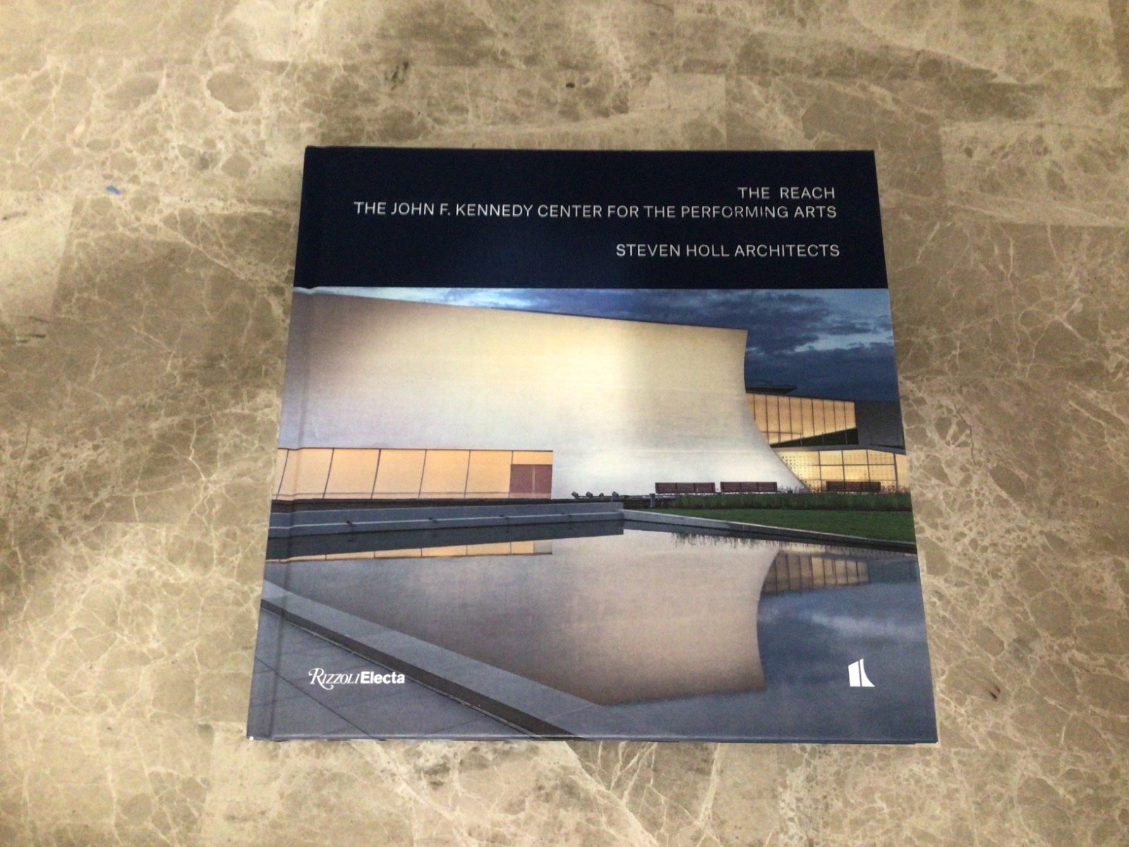 Reach John F Kennedy Center for Performing Arts by S. Holl (2019, Hardcover)