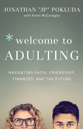 Welcome to Adulting: Navigating Fai… by Pokluda, Jonathan Paperback / softback