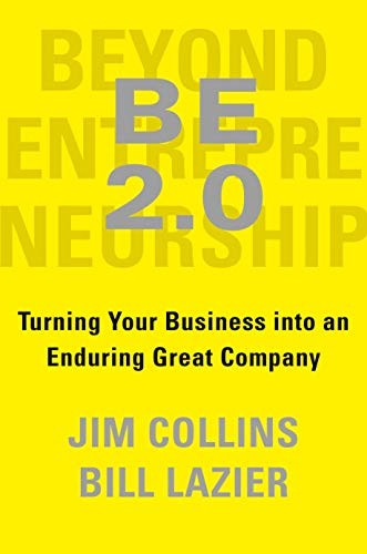 BE 2.0 (Beyond Entrepreneurship 2.0): Turning Your Business into an – VERY GOOD