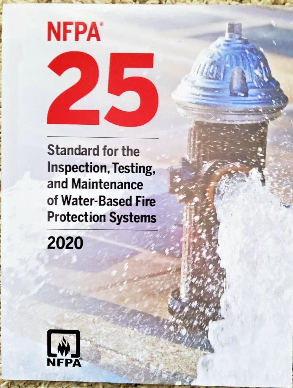 NFPA 25 Standard for Inspection Testing &Maintenance of Water-Based Fire 2020 PB