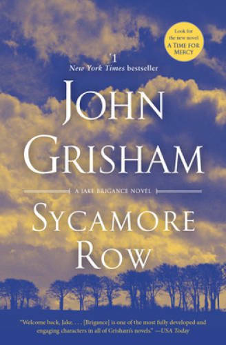 Sycamore Row: A Novel (Jake Brigance) – Paperback By Grisham, John – GOOD
