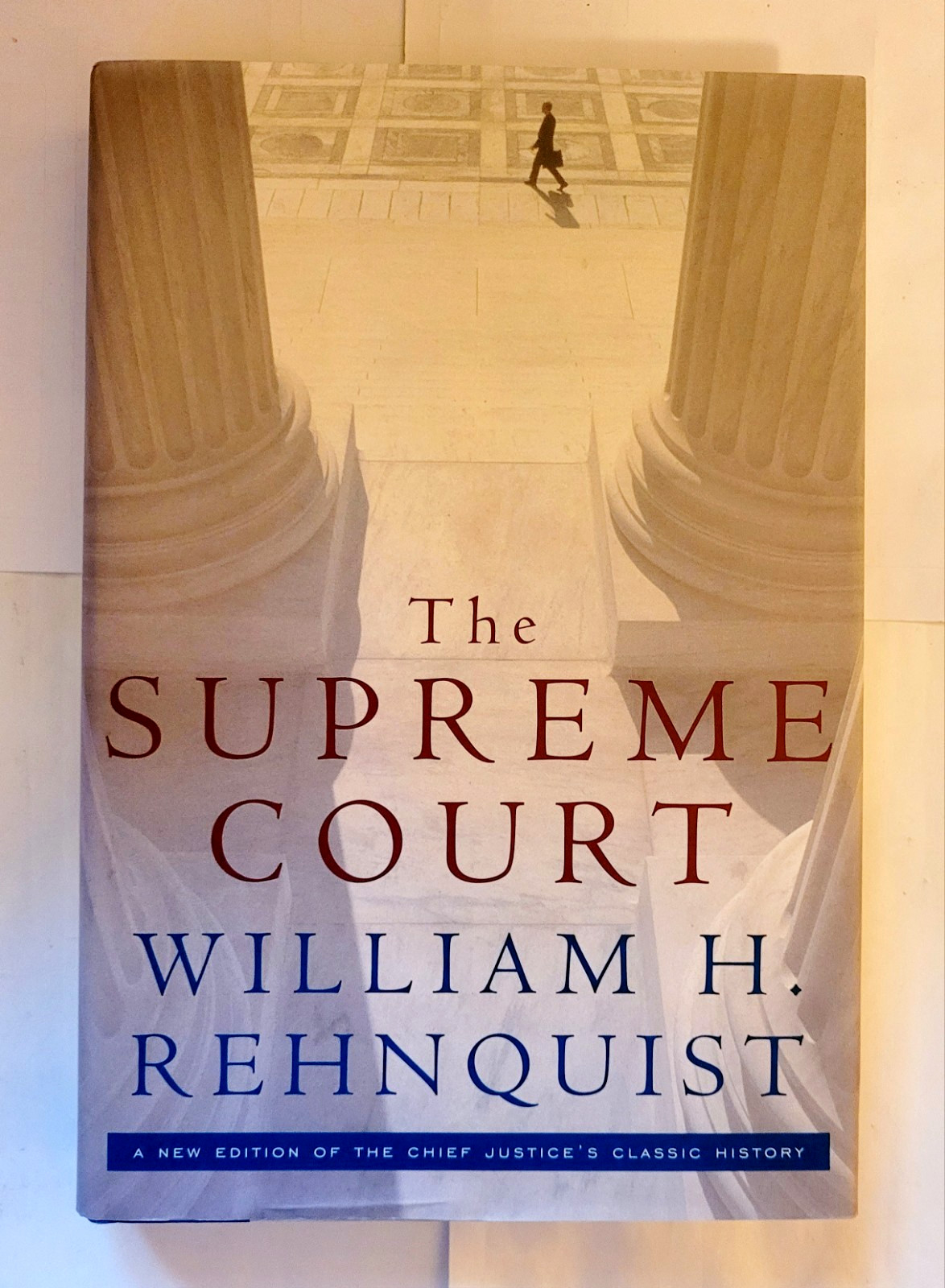 The Supreme Court William H Rehnquist Chief Justice 2004 Hardcover Free Shipping