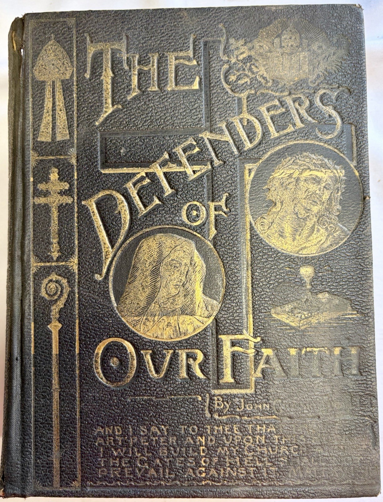 Our Faith and its Defenders 1893 John Carroll