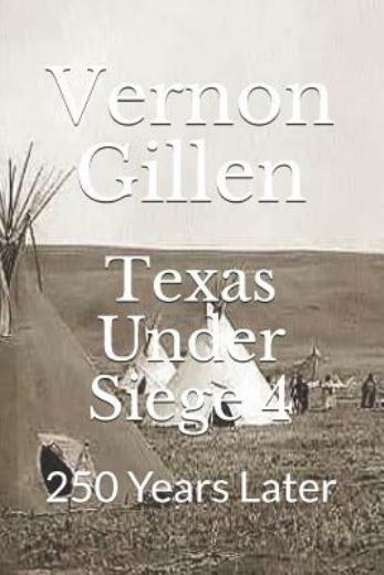 Texas Under Siege 4: 250 Years Later Large Print