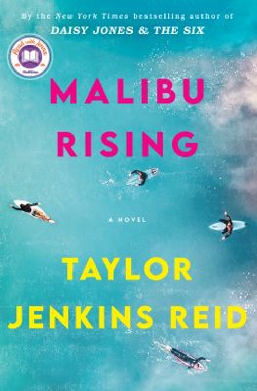 Malibu Rising: a Read with Jenna Pick : A Novel Hardcover Taylor