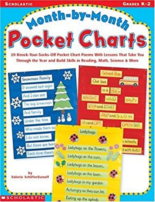 Month-by-Month Pockets Charts Vol. 2 : 20 Knock-Your-Socks-Off Po