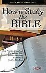 How to Study the Bible: Bible Study Made Easy – 1890947636, pamphlet