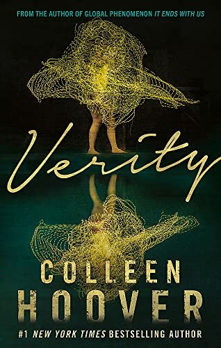 Verity: The thriller that will capture your heart and blow your