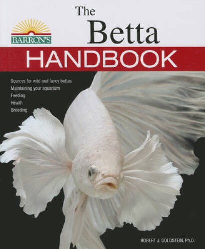 The Betta Handbook (Barron’s Pet Handbooks) – Paperback – GOOD