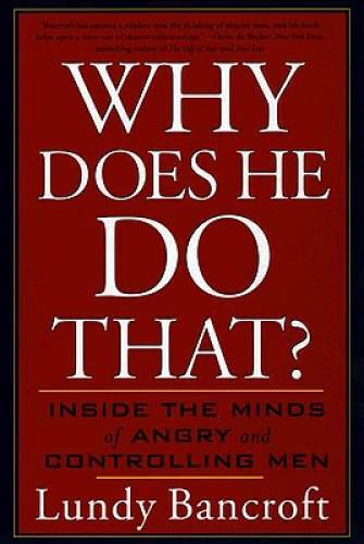 Why Does He Do That?: Inside the Minds of Angry and Controlling Men – ACCEPTABLE