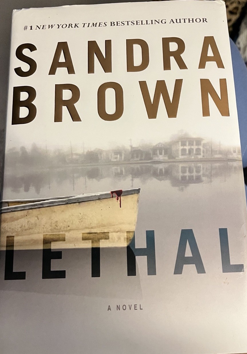 Lethal by Sandra Brown (2011, Hardcover) Large Print 472 Pages