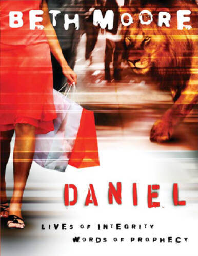 Daniel – Bible Study Book: Lives of Integrity, Words of Prophecy – VERY GOOD