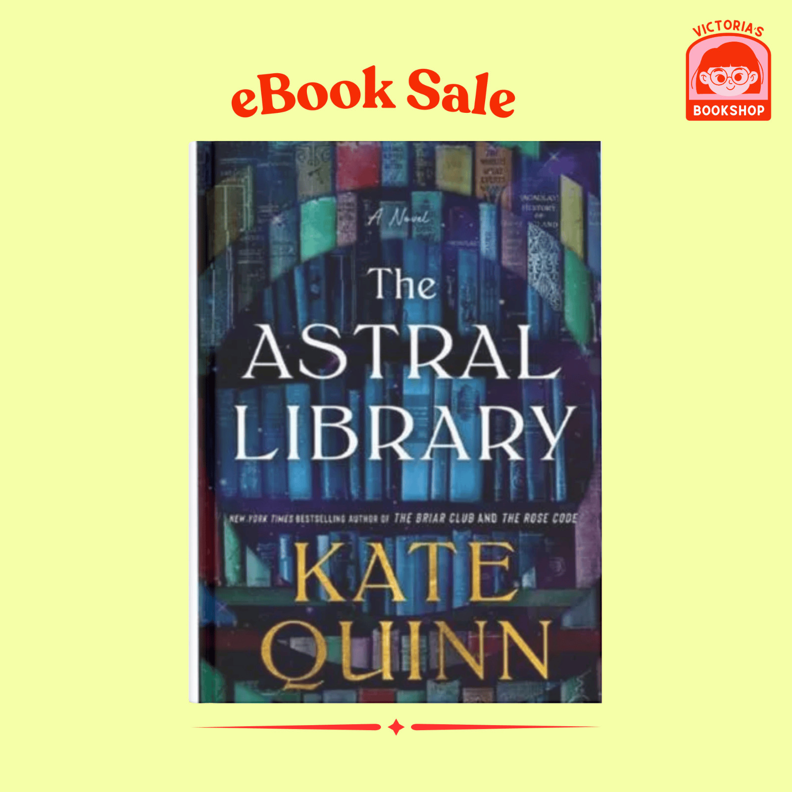 The Astral Library by Kate Quinn eBook | Digital Book Kindle Kobo