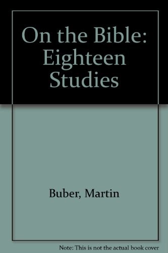 ON THE BIBLE By Buber Martin – Hardcover *Excellent Condition*