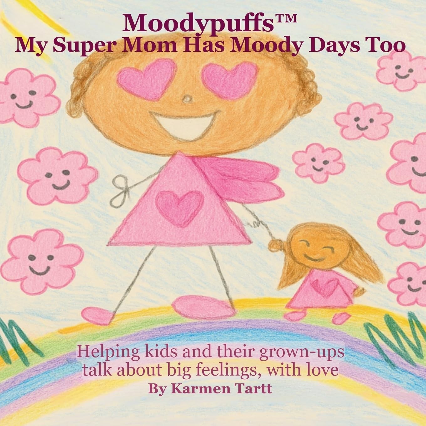 Moodypuffs: My Super Mom Has Moody Days Too
