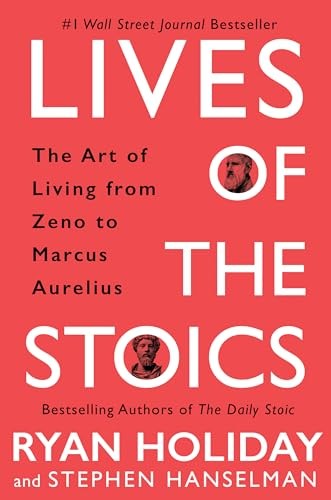 Lives of the Stoics: The Art of Liv…, Hanselman, Step