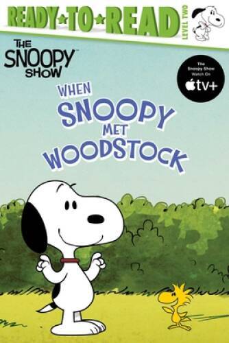 When Snoopy Met Woodstock: Ready-to-Read Level 2 (Peanuts) – Paperback – GOOD