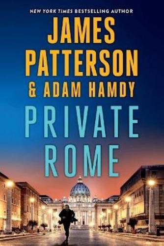James Patterson Adam Hamdy Private Rome (Paperback) Private Novel (UK IMPORT)