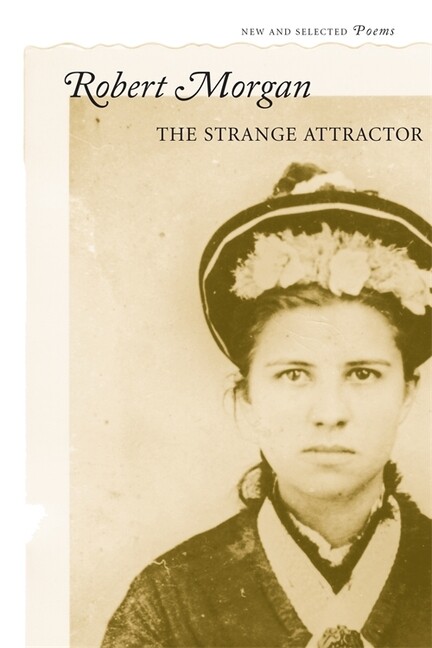 The Strange Attractor: New And Selected Poems