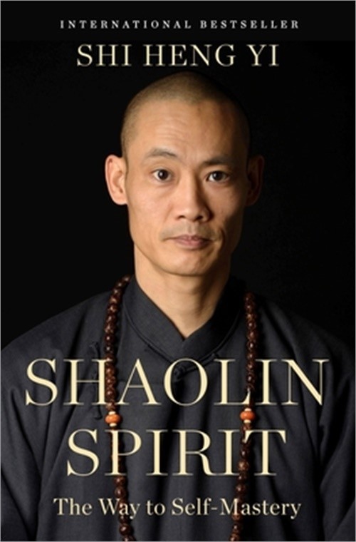 Shaolin Spirit: The Way to Self-Mastery (Hardback or Cased Book)