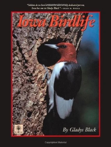 Iowa Birdlife 1992 1st Print Book Gladys Black University of Iowa Press Bur Oak