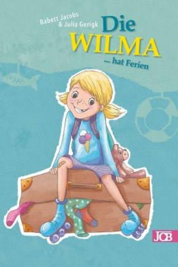 Die Wilma Hat Ferien (RePrint)
