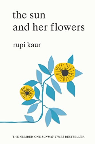 The Sun and Her Flowers Rupi K – GOOD