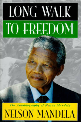 Long Walk to Freedom: The Autobiography of Nelson Mandela – Hardcover – GOOD