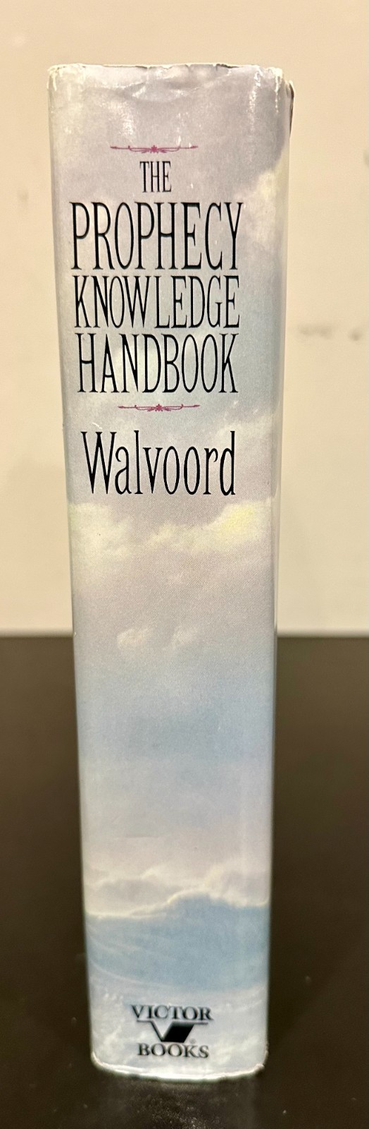 The Prophecy Knowledge Handbook by John Walvoord (1990, Hardcover)