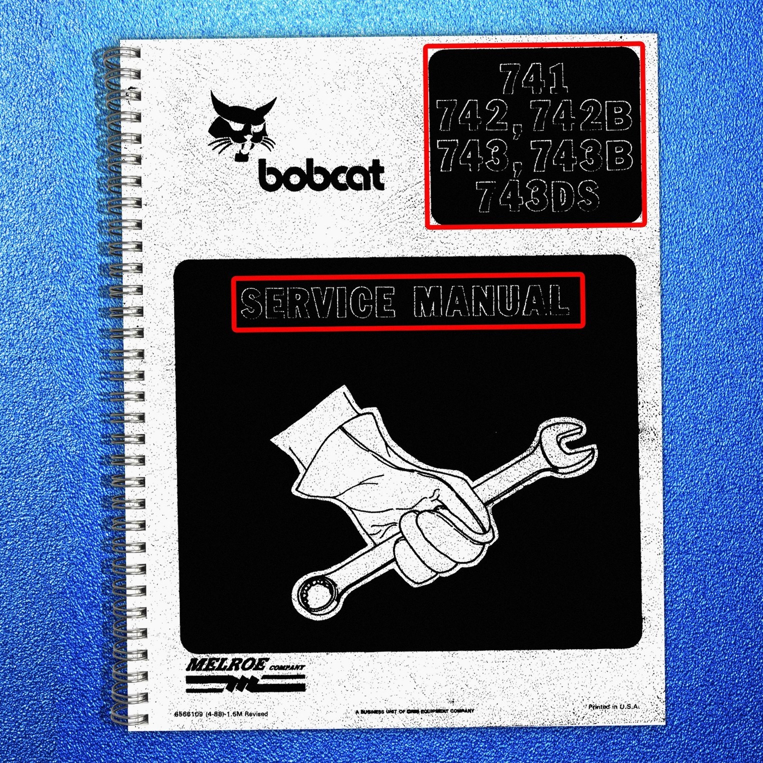 BOBCAT 741 742 742B 743 743B 743DS SERVICE MANUAL – WIRE FASTENED – TOUGH JACKET