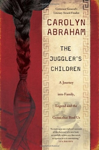 The Juggler’s Children: A Journey into Family, Legend and the Genes that Bin…