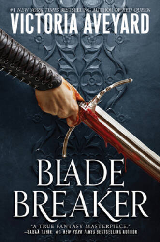 Blade Breaker (Realm Breaker, 2) – Hardcover By Aveyard, Victoria – GOOD