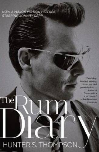 The Rum Diary: A Novel – Paperback By Thompson, Hunter S. – GOOD