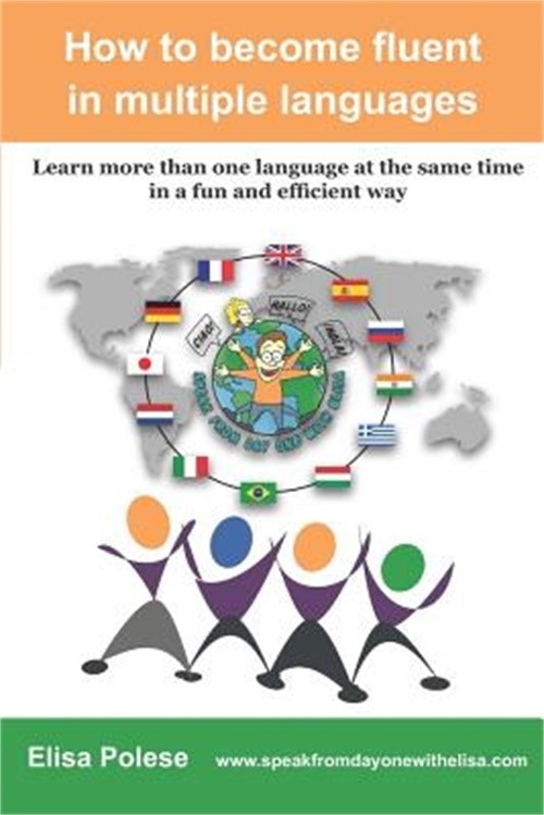 How to become fluent in multiple languages: learn more than one language at the