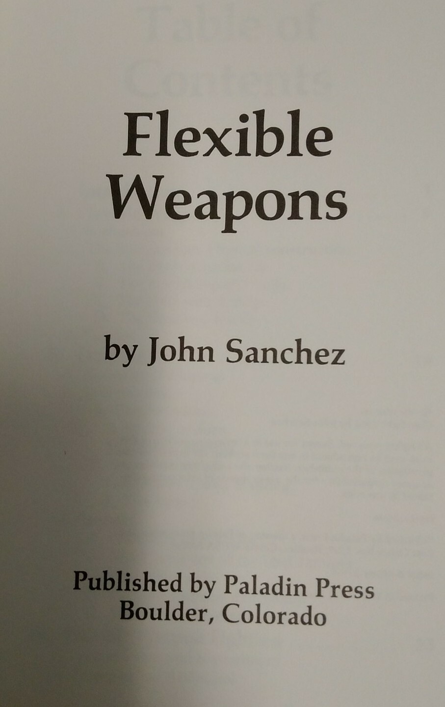 Flexible Weapons By John Sanchez (1981)
