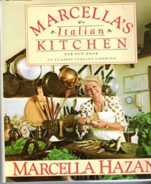 Marcella’s Italian Kitchen Hardcover Marcella Hazan