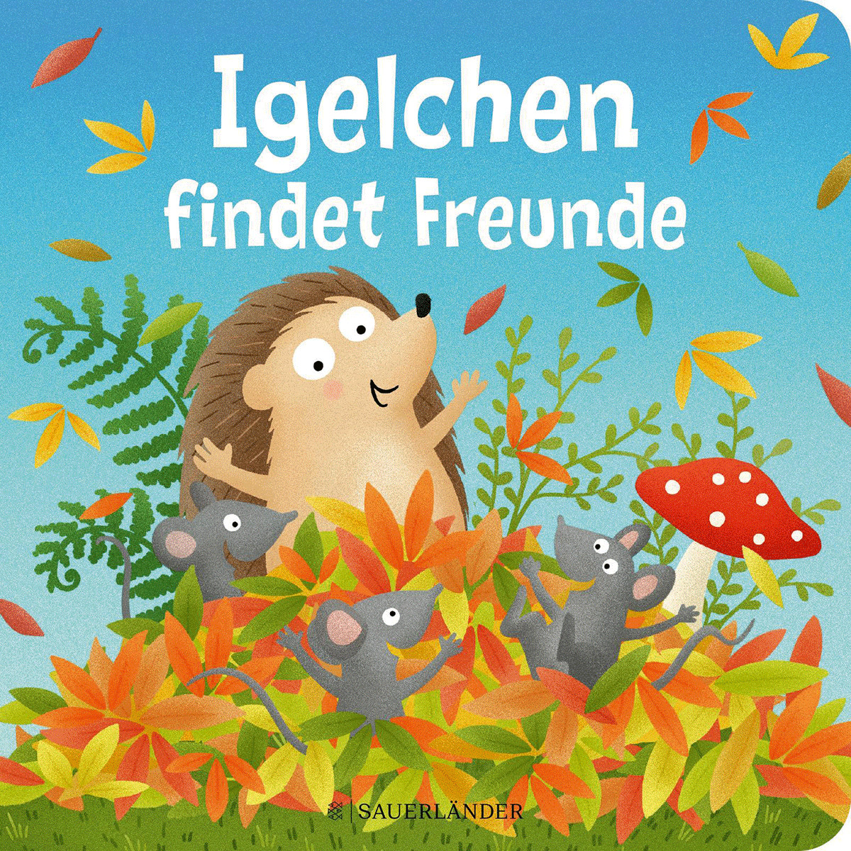 Igelchen findet Freunde: Vorlesegeschichte ab 2 Jahren über Freundschaft Sa …