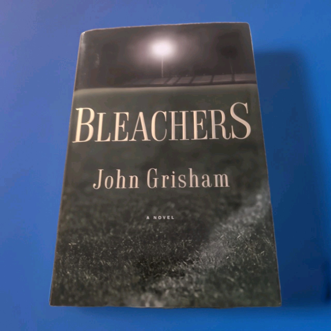 Good Bleachers: A Novel John Grisham Hardcover Dust Jacket First Edition Sports