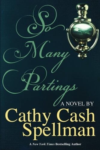 SO MANY PARTINGS By Cathy Cash Spellman **BRAND NEW**