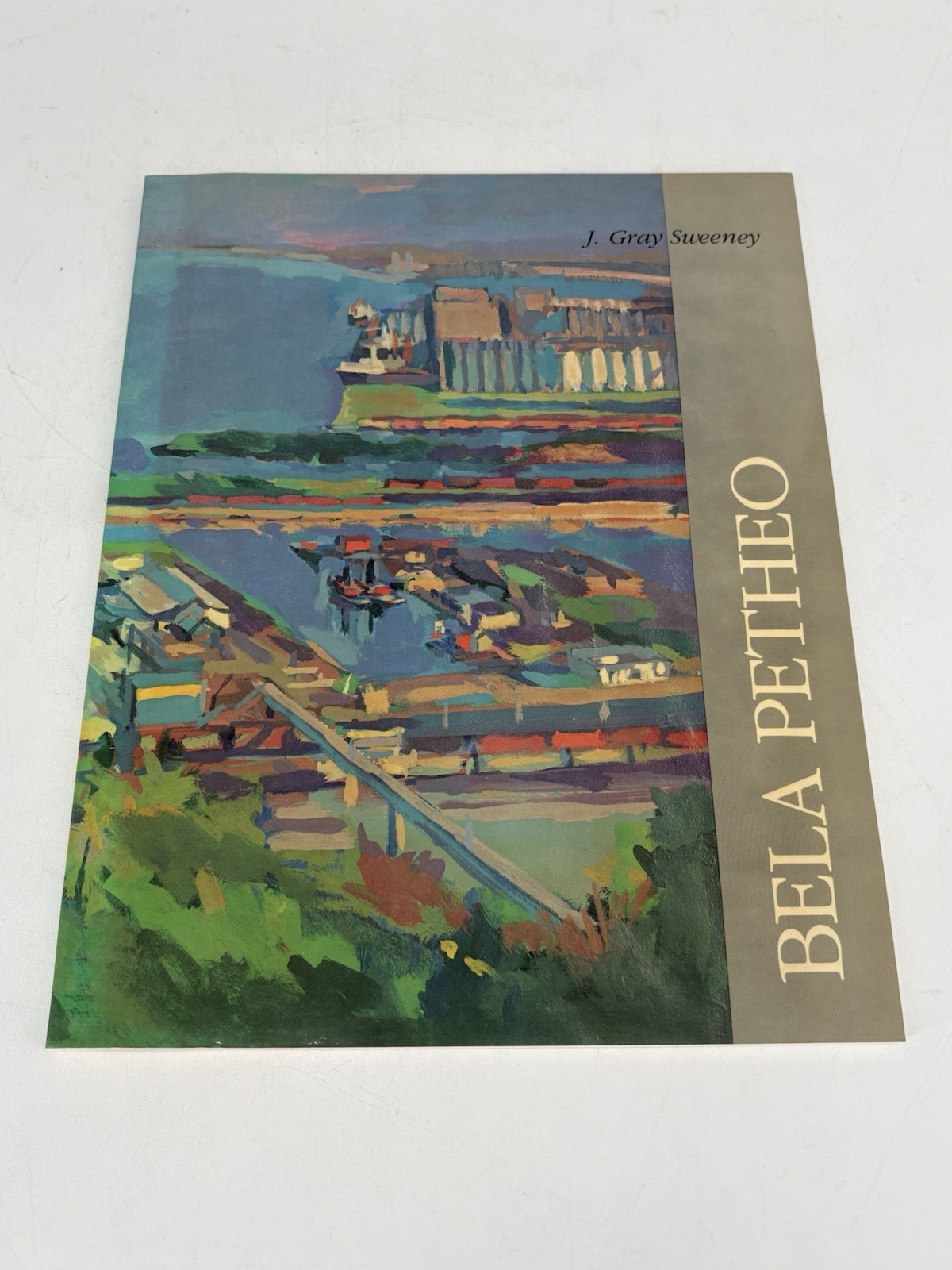 Bela Petheo Painter of the Center in an Age of Extremes by J. Gray Sweeney 1985