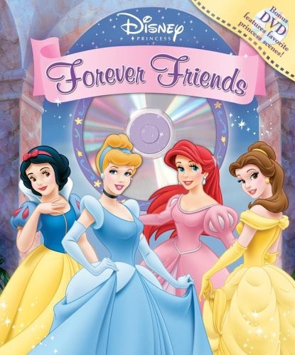 DISNEY PRINCESS FOREVER FRIENDS BOOK AND (DISNEY PRINCESS By Ruth Koeppel