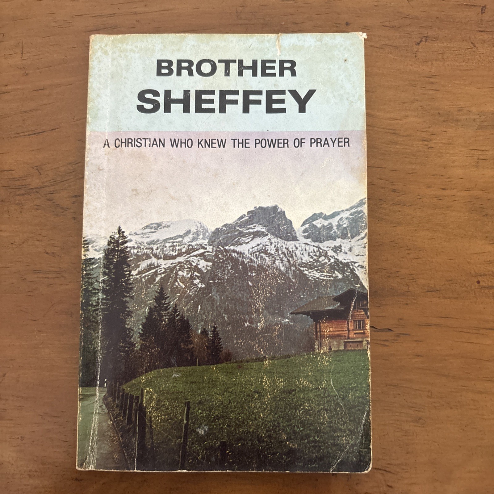 Willard Sanders Barbery Bro. Robert Sayers Sheffey Man Who Knew Power of Prayer