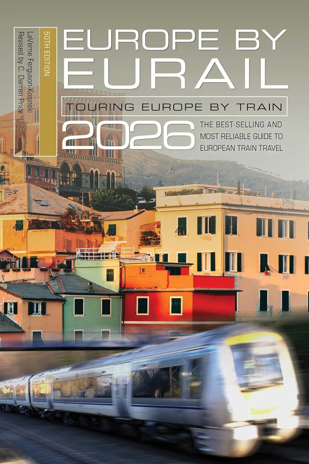 Europe by Eurail 2026: Touring Europe by Train Paperback by Price, C Darren