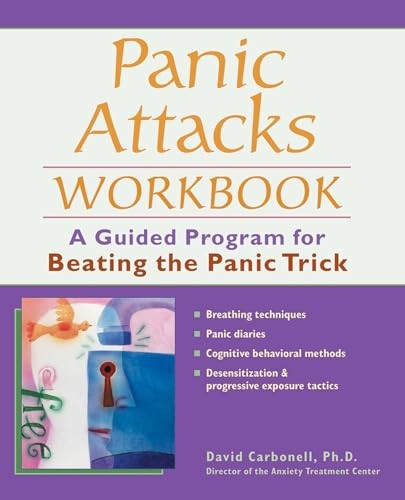 Panic Attacks Workbook: A Guided Program for Beating the Panic Trick – VERY GOOD