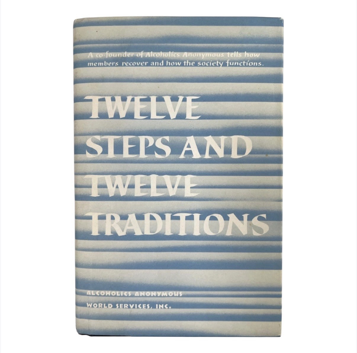 Twelve Steps and Twelve Traditions AA Alcoholics Anonymous 2005 Hardcover DJ