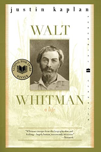Walt Whitman: A Life (Perennial Classics) – Paperback By Kaplan, Justin – GOOD
